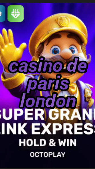 casino de paris london-w4cy2mdjlx2bf.com
